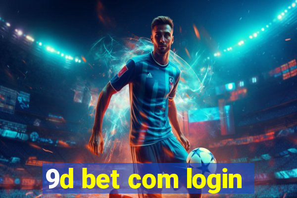 9d bet com login